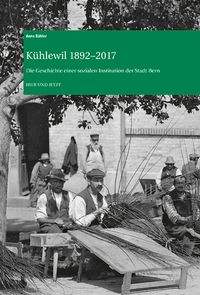 Produktbild: K&uuml;hlewil 1892&ndash;2017
