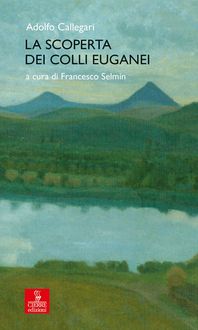 Produktbild: La scoperta dei Colli Euganei