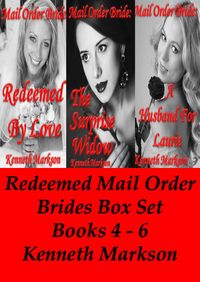 Produktbild: Mail Order Bride: Redeemed Mail Order Brides Box Set - Books 4-6 (Redeemed Western Historical Mail Order Bride Victorian Romance Collection, #2)