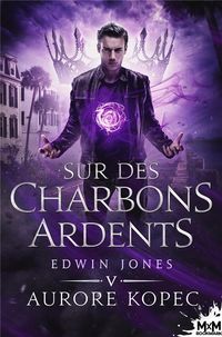 Produktbild: Sur des charbons ardents