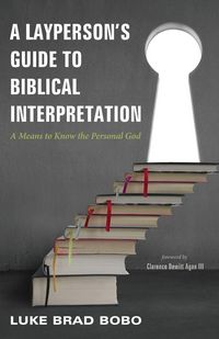 Produktbild: A Layperson's Guide to Biblical Interpretation