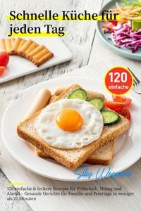 Produktbild: Schnelle K&uuml;che f&uuml;r jeden Tag