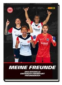 Produktbild: Eintracht Frankfurt: Meine Freunde - Das offizielle Eintracht Frankfurt Freundebuch