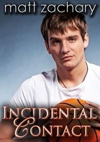 Produktbild: Incidental Contact (The Colton & Adam Chronicles, #1)