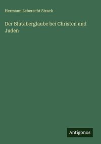 Produktbild: Der Blutaberglaube bei Christen und Juden