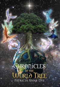 Produktbild: Dye, P: Chronicles of the World Tree