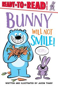Produktbild: Bunny Will Not Smile!