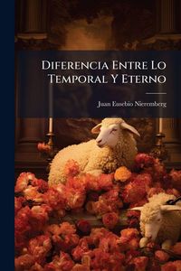 Produktbild: Diferencia Entre Lo Temporal Y Eterno