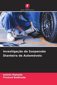 Produktbild: Investiga&ccedil;&atilde;o da Suspens&atilde;o Dianteira de Autom&oacute;veis