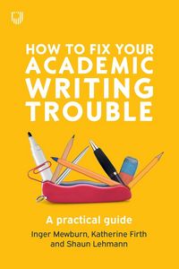 Produktbild: How to Fix Your Academic Writing Trouble: A Practical Guide