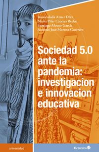 Produktbild: Sociedad 5.0 ante la pandemia: investigaci&oacute;n e innovaci&oacute;n educativa