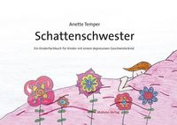 Bild vom Artikel Schattenschwester vom Autor Anette Temper