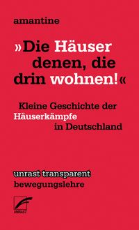 Produktbild: &raquo;Die H&auml;user denen, die drin wohnen!&laquo;