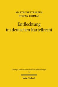 Produktbild: Entflechtung im deutschen Kartellrecht