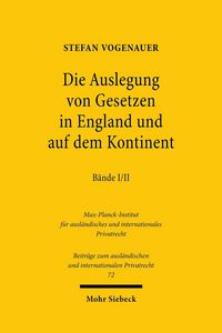 Produktbild: Die Auslegung von Gesetzen in England und auf dem Kontinent I/II