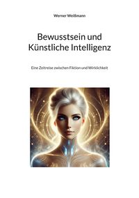 Produktbild: Bewusstsein und K&uuml;nstliche Intelligenz