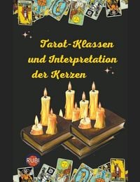 Produktbild: Tarot-Klassen und Interpretation der Kerzen