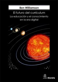 Produktbild: El futuro del curr&iacute;culum : la educaci&oacute;n y el conocimiento en la era digital