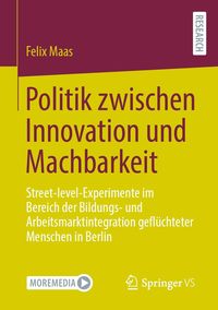 Produktbild: Politik zwischen Innovation und Machbarkeit