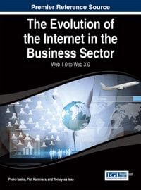 Produktbild: The Evolution of the Internet in the Business Sector: Web 1.0 to Web 3.0