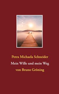 Produktbild: Mein Wille und mein Weg