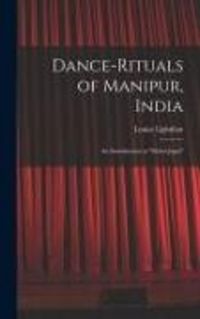 Produktbild: Dance-rituals of Manipur, India