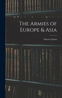 Produktbild: The Armies of Europe & Asia