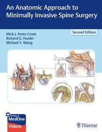 Produktbild: An Anatomic Approach to Minimally Invasive Spine Surgery
