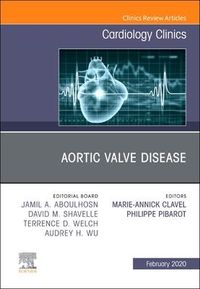 Produktbild: Aortic Valve Disease, an Issue of Cardiology Clinics