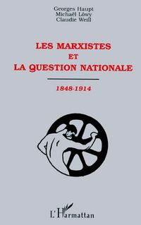 Produktbild: Les Marxistes Et La Question Nationale 1848-1914