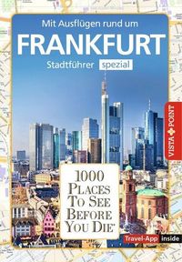 Produktbild: Reisef&uuml;hrer Frankfurt. Stadtf&uuml;hrer inklusive App. Ausflugsziele, Sehensw&uuml;rdigkeiten, Restaurant & Hotels uvm.