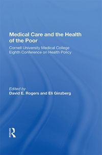 Produktbild: Medical Care And The Health Of The Poor