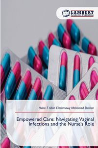 Produktbild: Empowered Care: Navigating Vaginal Infections and the Nurse's Role