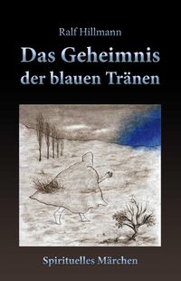 Produktbild: Das Geheimnis der blauen Tr&auml;nen