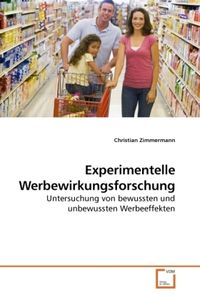 Bild vom Artikel Zimmermann, C: Experimentelle Werbewirkungsforschung vom Autor Christian Zimmermann