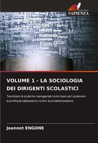 Produktbild: Volume 1 - La Sociologia Dei Dirigenti Scolastici