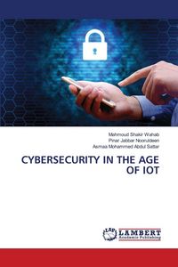 Produktbild: Cybersecurity in The Age Of Iot