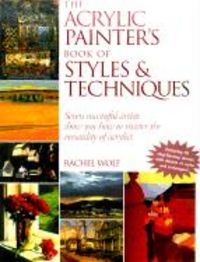 Produktbild: The Acrylic Painter's Book of Styles & Techniques