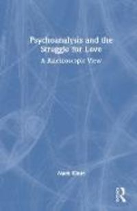 Produktbild: Psychoanalysis and the Struggle for Love