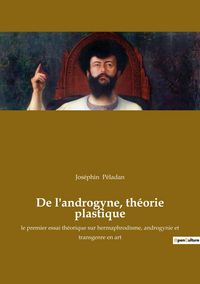 Produktbild: De l'androgyne, th&eacute;orie plastique