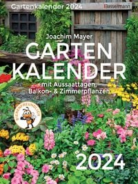 Bild vom Artikel Gartenkalender 2024 vom Autor Joachim Mayer