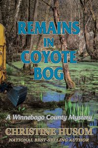 Produktbild: Remains In Coyote Bog