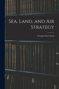 Produktbild: Sea, Land, and Air Strategy