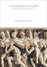 Produktbild: A Cultural History of Death in Antiquity