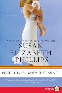 Bild vom Artikel Nobody's Baby But Mine vom Autor Susan Elizabeth Phillips