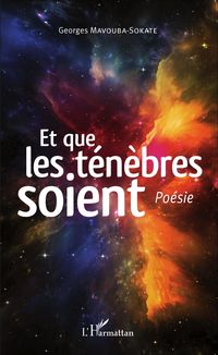 Produktbild: Et que les t&eacute;n&egrave;bres soient. Po&eacute;sie