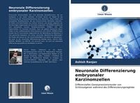 Produktbild: Neuronale Differenzierung embryonaler Karzinomzellen