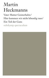 Produktbild: Vater Mutter Geisterbahn/Hier kommen wir nicht lebendig raus/Ein Teil der Gans