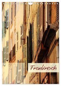 Produktbild: Frankreich - Wandkalender (Wandkalender 2026 DIN A4 hoch), CALVENDO Monatskalender