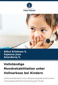 Produktbild: Vollst&auml;ndige Mundrehabilitation unter Vollnarkose bei Kindern